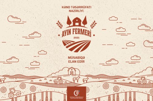 Kənd Təsərrüfatı Nazirliyi “Ayın Fermeri” müsabiqəsini elan edir