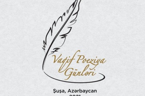 В Шуше начинаются Дни поэзии Вагифа