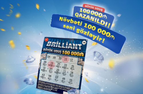 Gəncə sakini “Brilliant” ani lotereyasında 100.000 manat qazandı