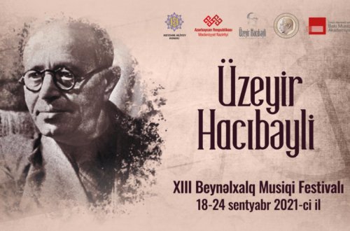 Sentyabrın 18-dən 24-dək Şuşada Üzeyir Hacıbəyli Musiqi Festivalı keçiriləcək
