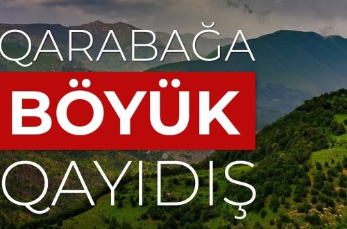 İşğaldan azad olunmuş ərazilərə böyük qayıdışı zəruri edən əsas amillər - TƏHLİL