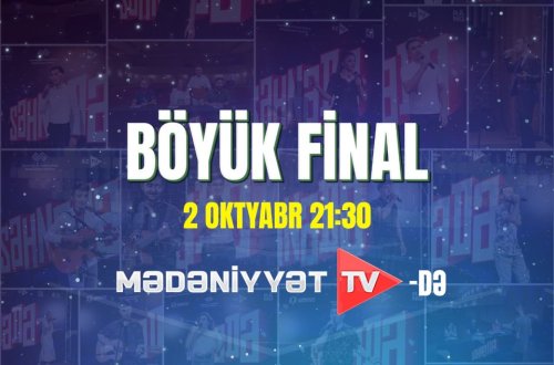 “SƏHNƏDƏ!” müsabiqəsi böyük qala konsertlə canlı yayımlanacaq