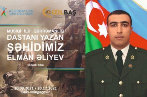 “Musiqi ilə qəhrəmanlıq dastanı yazan şəhidimiz - ELMAN ƏLİYEV” – Gənclər Fondunun dəstəyi ilə film çəkiləcək