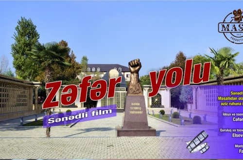 “Zəfər yolu” sənədli filminin təqdimatı keçirildi - VİDEO/FİLM/FOTO