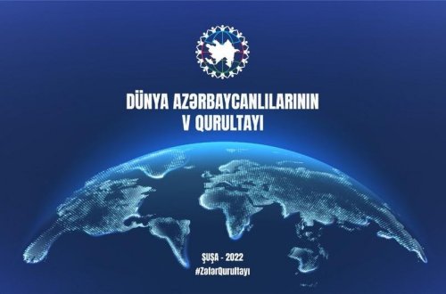 Sabah Şuşada Dünya Azərbaycanlılarının V Qurultayı başlayır