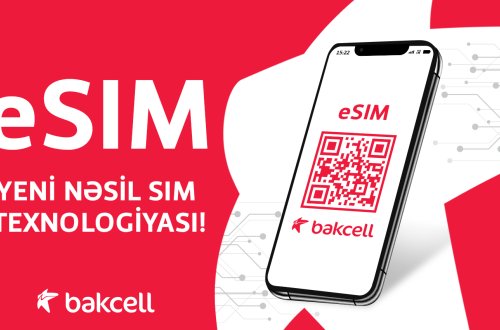 Bakcell eSIM istifadəyə verdi – Azərbaycanda ilk  