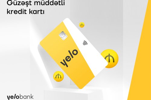 Yelo Bank-dan güzəştli 10 000 AZN-dək kredit kartı