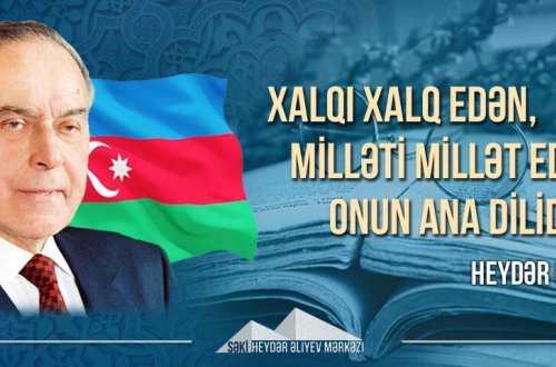 Azərbaycan dilini qorumaq gənc nəslin qarşısında duran ən mühüm vəzifədir