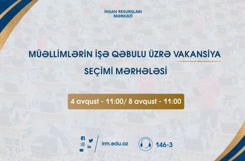 Müəllimlərin işə qəbulu müsabiqəsinin vakansiya seçiminə başlanılır