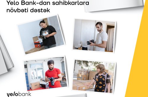 Yelo Bank vətəndaşlara şəxsi biznesini qurmağa dəstək oldu