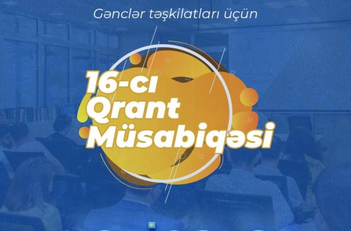 GƏNCLƏR TƏŞKİLATLARI ÜÇÜN 16-CI QRANT MÜSABİQƏSİNİN NƏTİCƏLƏRİ ELAN OLUNUB