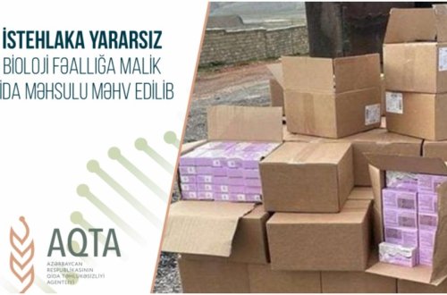 Yararsız bioloji fəallığa malik qida məhsulu məhv edilib