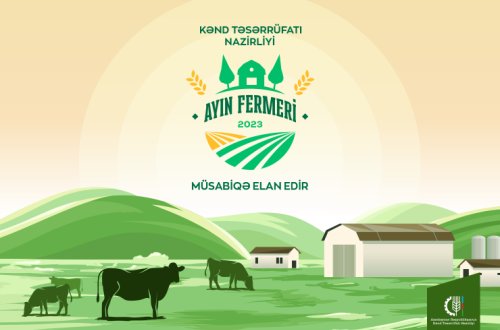 Kənd Təsərrüfatı Nazirliyi “Ayın Fermeri” müsabiqəsini elan edir