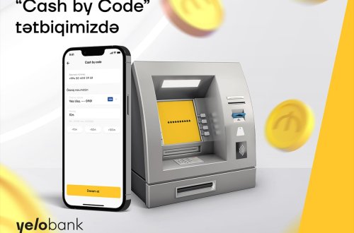 “Cash by Code” xidməti Yelo mobil tətbiqində