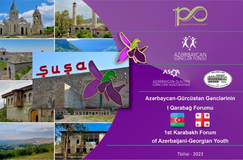 Azərbaycan-Gürcüstan Gənclərinin I Qarabağ Forumu keçiriləcək – GƏNCLƏR FONDUNU DƏSTƏYİ İLƏ