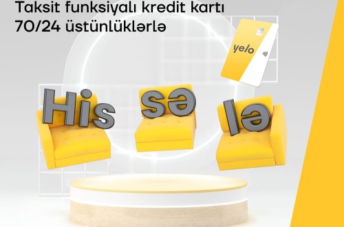 Taksit funksiyalı yeni Yelo kredit kartı