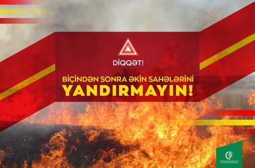 Kənd Təsərrüfatı Nazirliyi fermerlərə müraciət edir: Biçindən sonra əkin sahələrini yandırmayın!