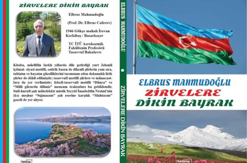 “ZİRVƏLƏRƏ DİKİN BAYRAQ”