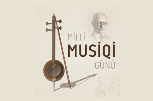 Bu gün Azərbaycanda Milli Musiqi Günüdür