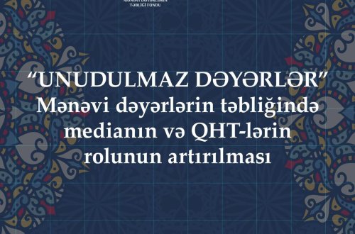 Mənəvi dəyərlərin təbliğində media və QHT-lərin rolunun artırılması konfransı keçiriləcək