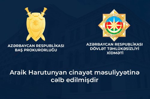 Arayik Harutyunyan cinayət məsuliyyətinə cəlb edildi - RƏSMİ