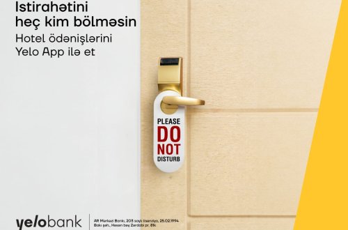 Yelo App ilə istirahətinizi bölmədən hotel ödənişi edin!