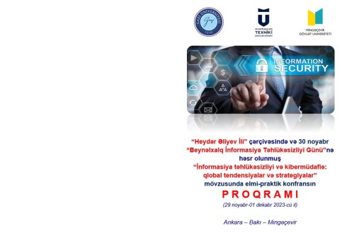 MDU, AzTU və Türkiyənin Qazi Universitetinin təşkilatçılığı ilə kibertəhlükəsizlik mövzusunda konfrans keçirilib