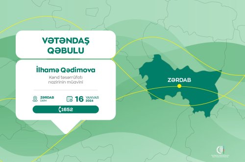 Kənd təsərrüfatı nazirinin müavini İlhamə Qədimova Zərdabda vətəndaşları qəbul edəcək