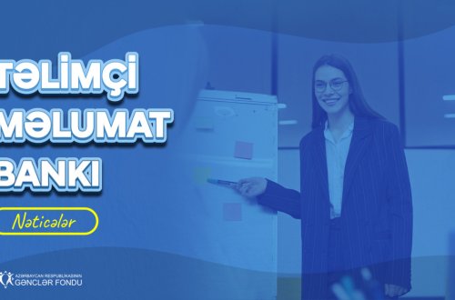Təlimçi Məlumat Bankına daxil olacaq yeni təlimçilər müəyyən olunub