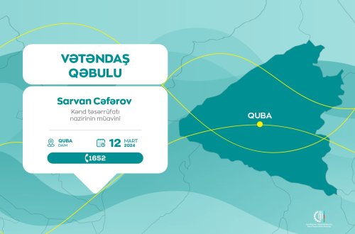 Kənd təsərrüfatı nazirinin müavini Sarvan Cəfərov Qubada vətəndaşları qəbul edəcək