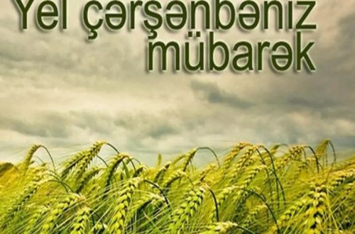 Bu gün Azərbaycanda Yel çərşənbəsidir