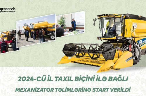 Taxıl biçininə hazırlıqla bağlı mexanizatorlar üçün təlimlərə start verilib
