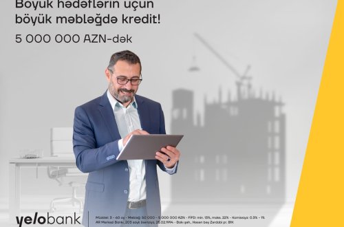 Yelo Bank ilə biznes hədəflərinizə çatmaq asandır
