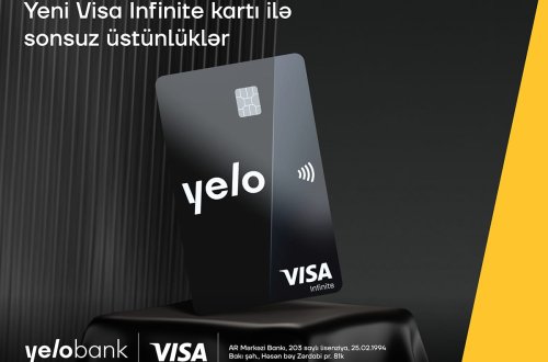 Yelo Bank yeni Visa Infinite kartını təqdim edir!  