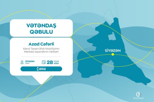 Kənd Təsərrüfatı Nazirliyinin Aparat rəhbəri Azad Cəfərli Siyəzəndə vətəndaşları qəbul edəcək