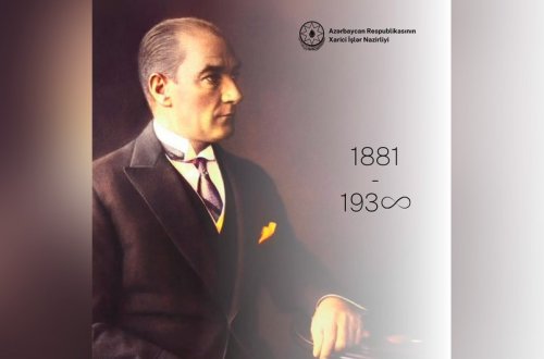 XİN: Atatürkün əziz xatirəsini hörmət və minnətdarlıqla yad edirik