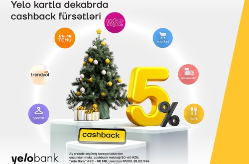 Yelo kartın dekabr üçün cashback fürsətləri!
