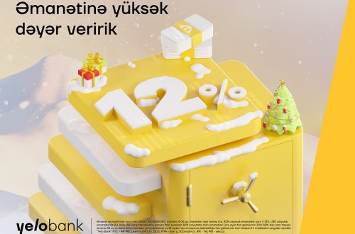 Yelo Bank-da əmanətindən 12% parlaq qazanc əldə et!