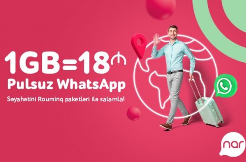 “Nar”ın rouminq paketləri ilə Yeni il səyahətində sərfəli ünsiyyət!