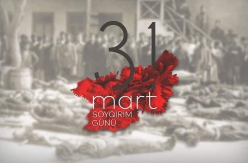 31 mart Azərbaycanlıların Soyqırımı Günündən 107 il ötür