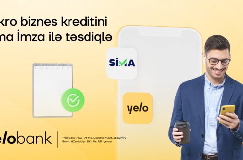 Yelo Bank, SİMA İmza ilə müştərilərə xidmət prosesini sürətləndirir