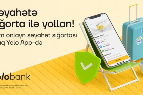 Səyahət sığortasını artıq Yelo App ilə ala biləcəksiniz