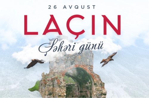 Bu gün Laçın Şəhəri Günüdür