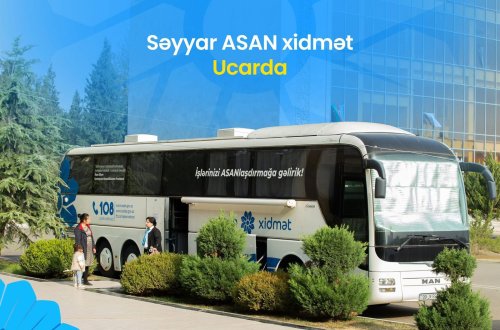 Səyyar ASAN xidmət Ucarda