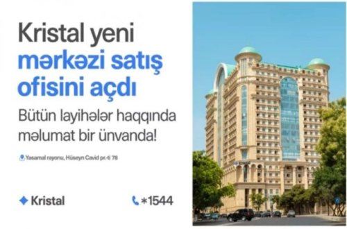 “Kristal” yeni mərkəzi satış ofisini açdı - bütün layihələr artıq bir ünvanda!