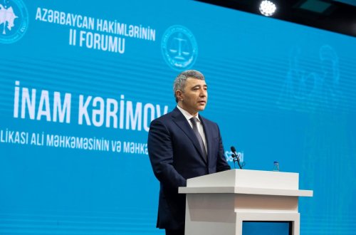 Bakıda Azərbaycan Hakimlərinin II Forumunun açılış mərasimi keçirilib