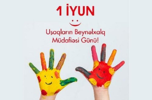 Bu gün Uşaqların Beynəlxalq Müdafiəsi Günüdür