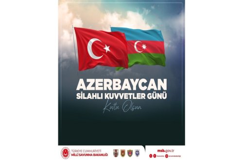 Türkiyə MN Azərbaycanı Silahlı Qüvvələr Günü münasibətilə təbrik edib