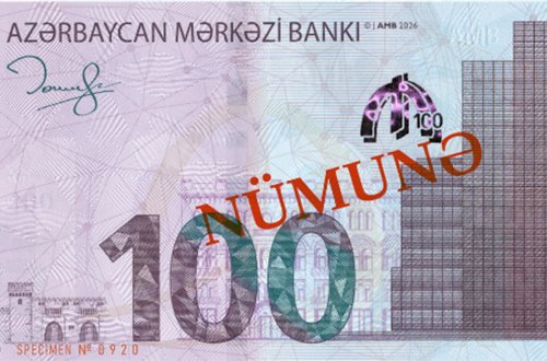 Yenilənmiş 100 manat bu tarixdə tədavülə buraxılacaq