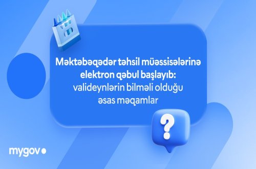 Məktəbəqədər təhsil müəssisələrinə elektron qəbul başlayıb: Valideynlərin bilməli olduğu əsas məqamlar